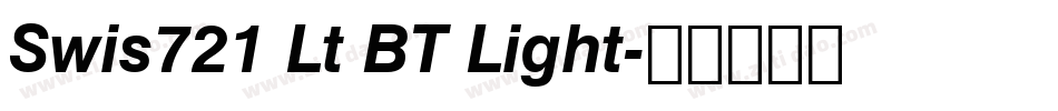Swis721 Lt BT Light字体转换